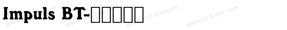 Impuls BT字体转换